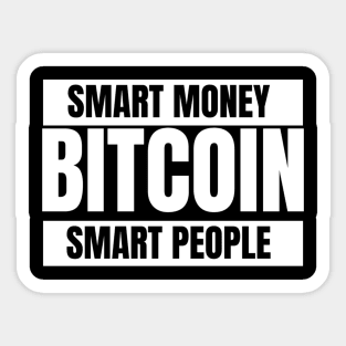 Bitcoin Smart Money Smart People Design 1 Sticker